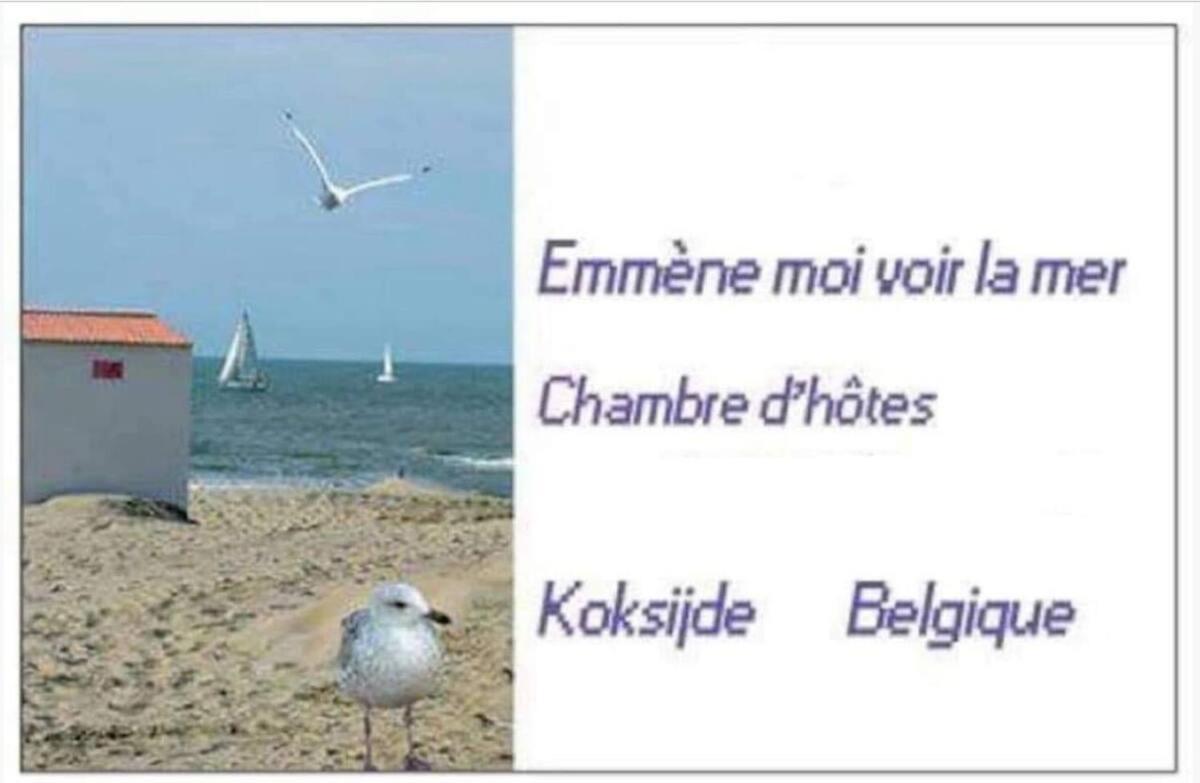 Emmene Moi Voir La Mer Koksijde Exterior photo